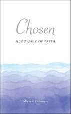 Chosen: A Journey of Faith