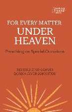 For Every Matter Under Heaven