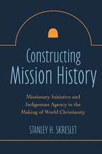 Constructing Mission History