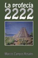 La profecía 2222