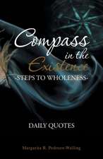 Compass in the Existence: Daily Quotes