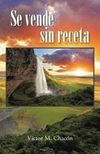 Se Vende Sin Receta: La Molienda, La Voz del Cerro, Los Cortes