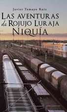 Las Aventuras de Rojujo Luraja En Niquia