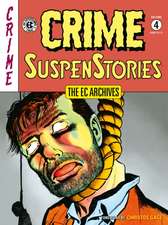 The EC Archives: Crime Suspenstories Volume 4