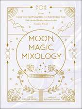 Moon, Magic, Mixology