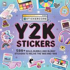 Y2K Stickers: 500+ Bold, Bubbly, and Blingy Stickers to Relive the '90s and '00s