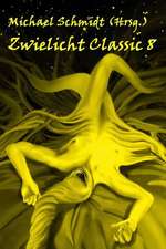 Zwielicht Classic 8