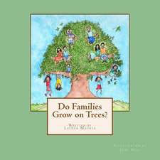 Do Families Grow on Trees?