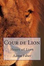 Cour de Lion