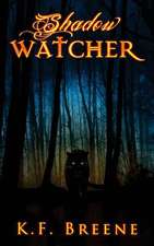 Shadow Watcher (Darkness, 6)