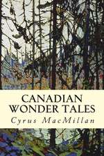 Canadian Wonder Tales