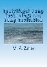 Centrifugal Pump Technology and Pump Cavitation