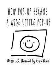 How Pop-Up Became a Wise Little Pop-Up