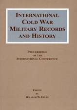 International Cold War Military Records and History