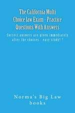 The California Multi Choice Law Exam - Practice Questions with Answers