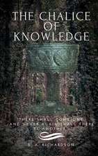 The Chalice of Knowledge