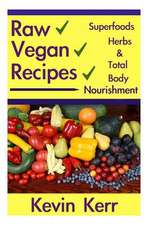 Raw Vegan Recipes