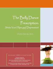 The Belly Dance Prescription