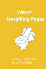 (Almost) Everything Poops