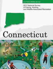 2011 National Survey of Fishing, Hunting, and Wildlife-Associated Recreation?connecticut