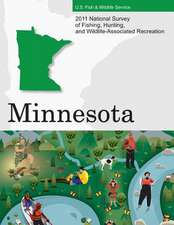 2011 National Survey of Fishing, Hunting, and Wildlife-Associated Recreation?minnesota