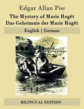 The Mystery of Marie Roget / Das Geheimnis Der Marie Roget