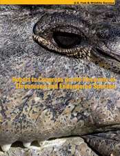 Report to Congress on the Recovery of Threatened and Endangered Species Fiscal Years 2007-2008