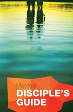 Manifest Disciple's Guide