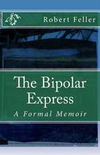 The Bipolar Express