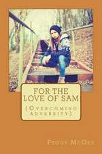 For the Love of Sam