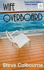 Wife Overboard