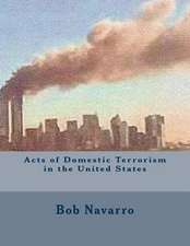 Acts of Domestic Terrorism in the United States