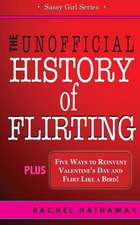 The Unofficial History of Flirting