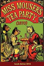 Miss Mouser's Tea Party (1870)