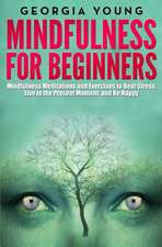 Mindfulness for Beginners