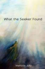 What the Seeker Found