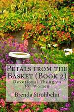 Petals from the Basket (Book 2)