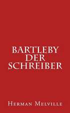 Bartleby Der Schreiber