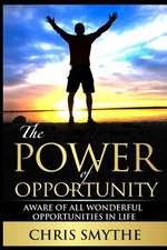 The Power of Opportunity