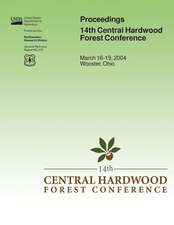 Proceedings 14th Central Hardwood Forest Conference