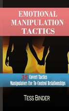 Emotional Manipulation Tactics