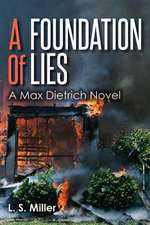 A Foundation of Lies