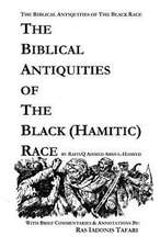 Biblical Antiquities of the Black (Hamitic) Race