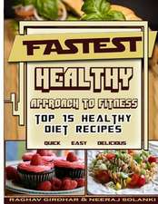 Fastest Healthy Approach to Fitness