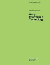 Army Regulation 25?1 Information Management Army Information Technology