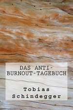 Das Anti-Burnout-Tagebuch