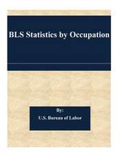 BLS Statistics by Occupation