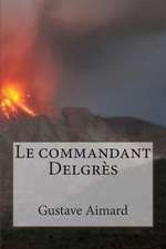 Le Commandant Delgres