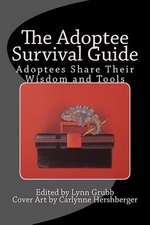 The Adoptee Survival Guide