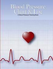 Blood Pressure Chart & Log